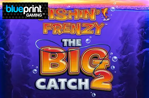 Fishin Frenzy The Big Catch 2